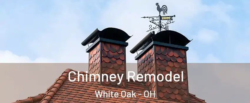  Chimney Remodel White Oak - OH