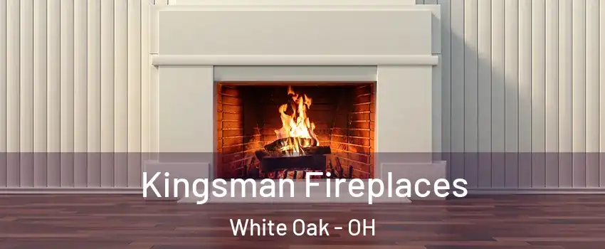  Kingsman Fireplaces White Oak - OH