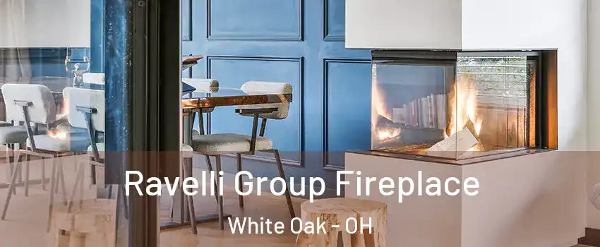  Ravelli Group Fireplace White Oak - OH