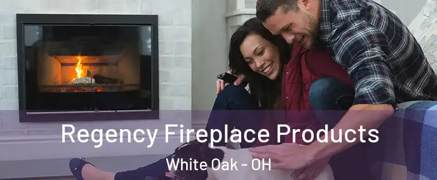  Regency Fireplace Products White Oak - OH
